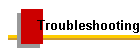 Troubleshooting