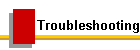 Troubleshooting